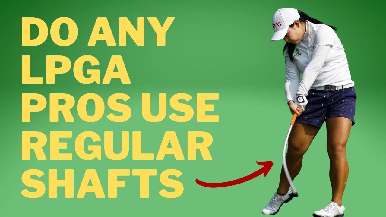 Which Shaft Flex Do LPGA Players Use?