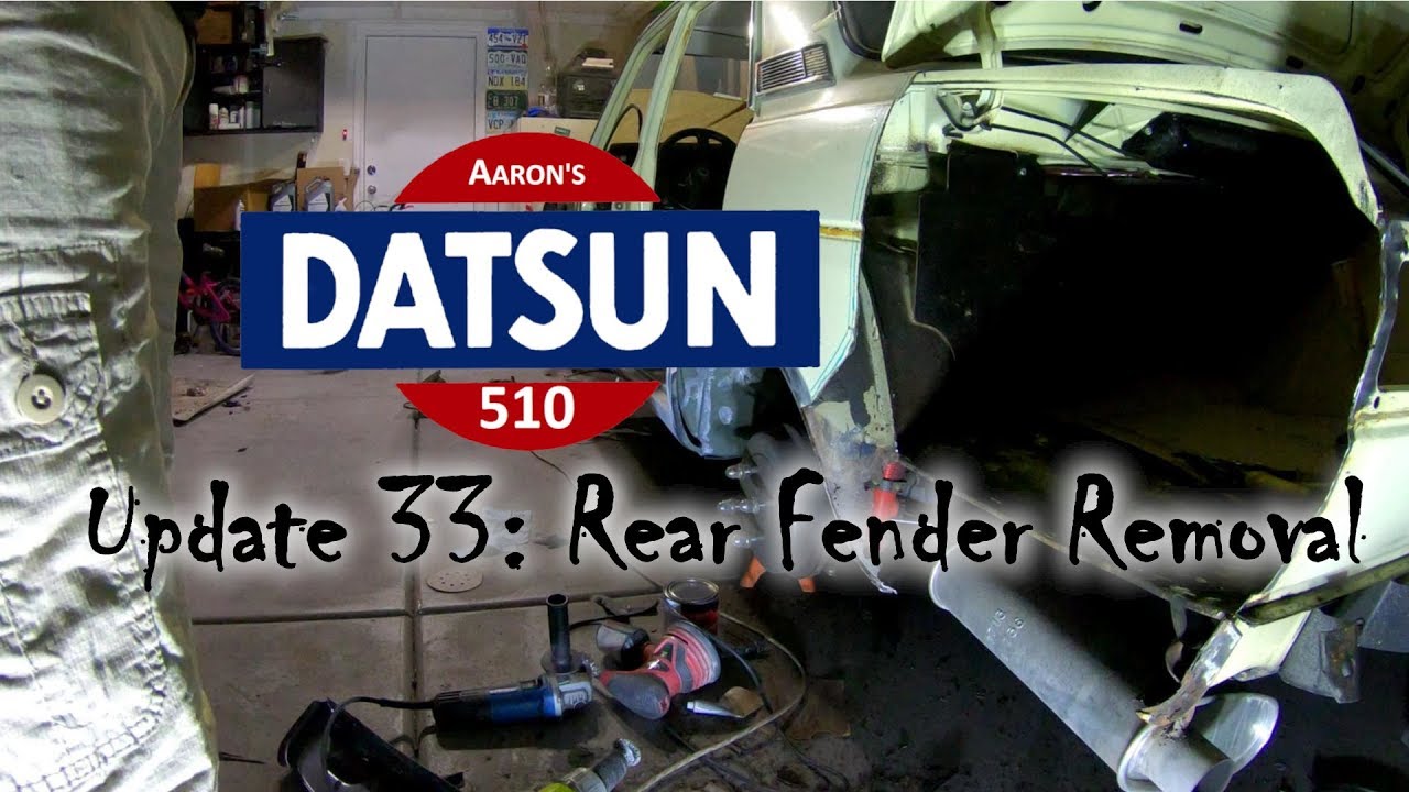 Datsun 510 Rear Fender Removal (Ep# 33)