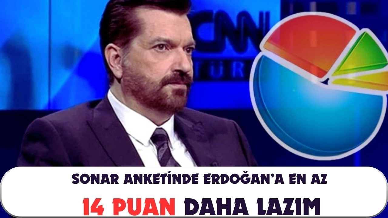 ERDOĞAN'A EN AZ 14 PUAN DAHA LAZIM