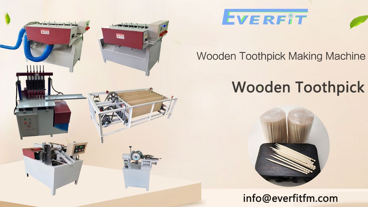 Wooden Toothpick Making Machine：Production line composed of 6 machines