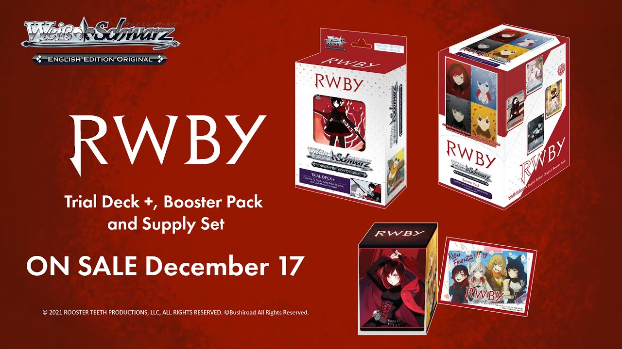 Trial Deck+, Booster Pack, & Supply Set RWBY (Short Version)