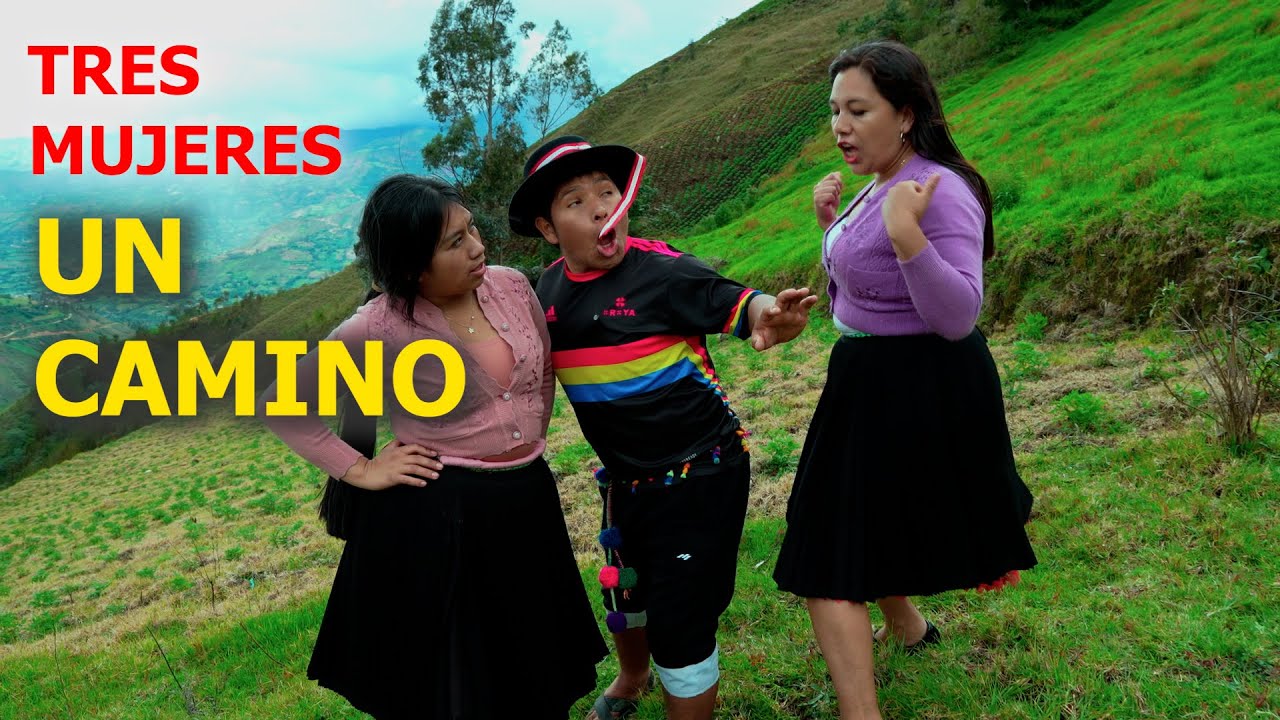 3 Mujeres un camino😂