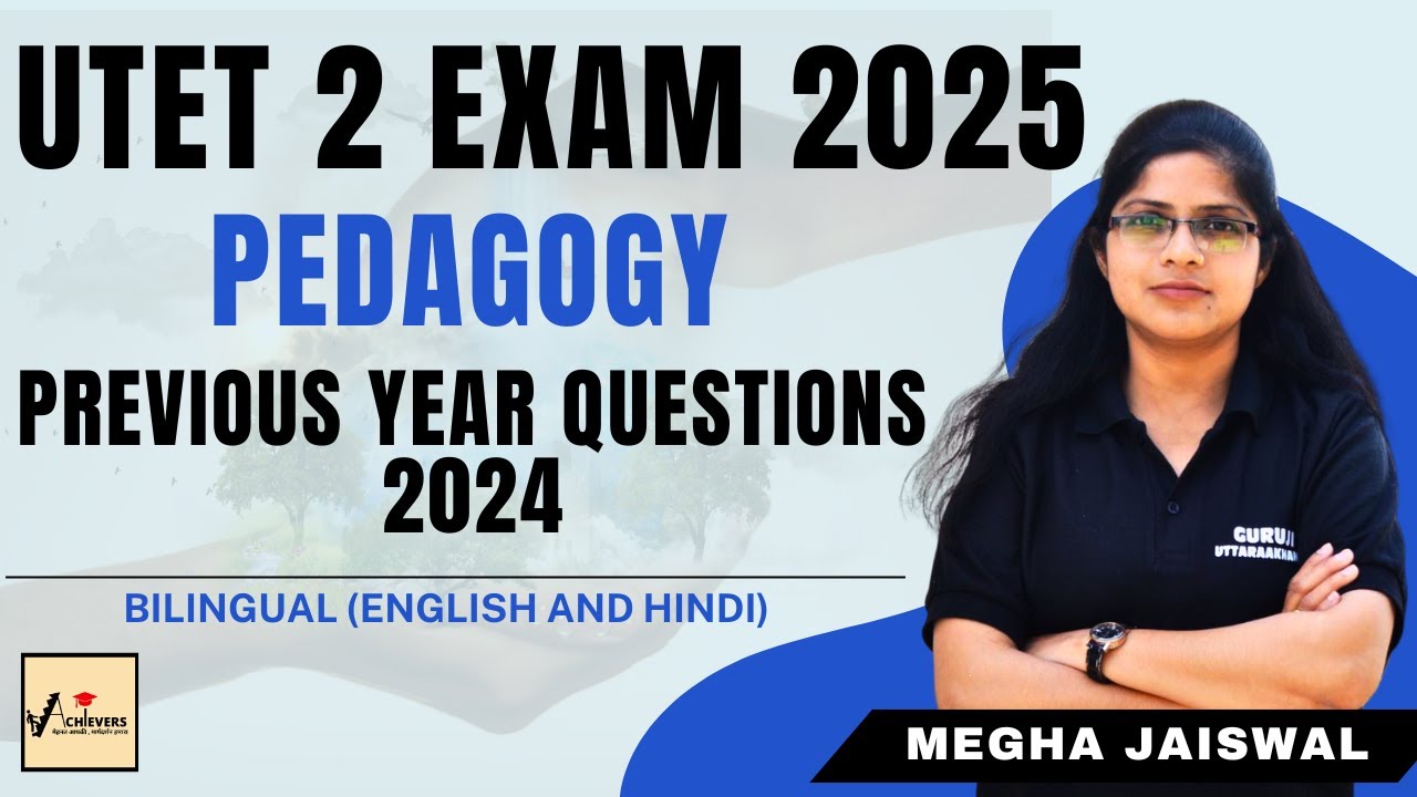 UTET 2 PEDAGOGY PYQ 2024 | Megha Jaiswal | UTET 2 Exam 2025 | #utetpaper2 #utet2025 #utet