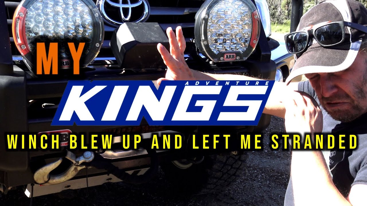 My KINGS Winch Blew/seized and left me Stranded!