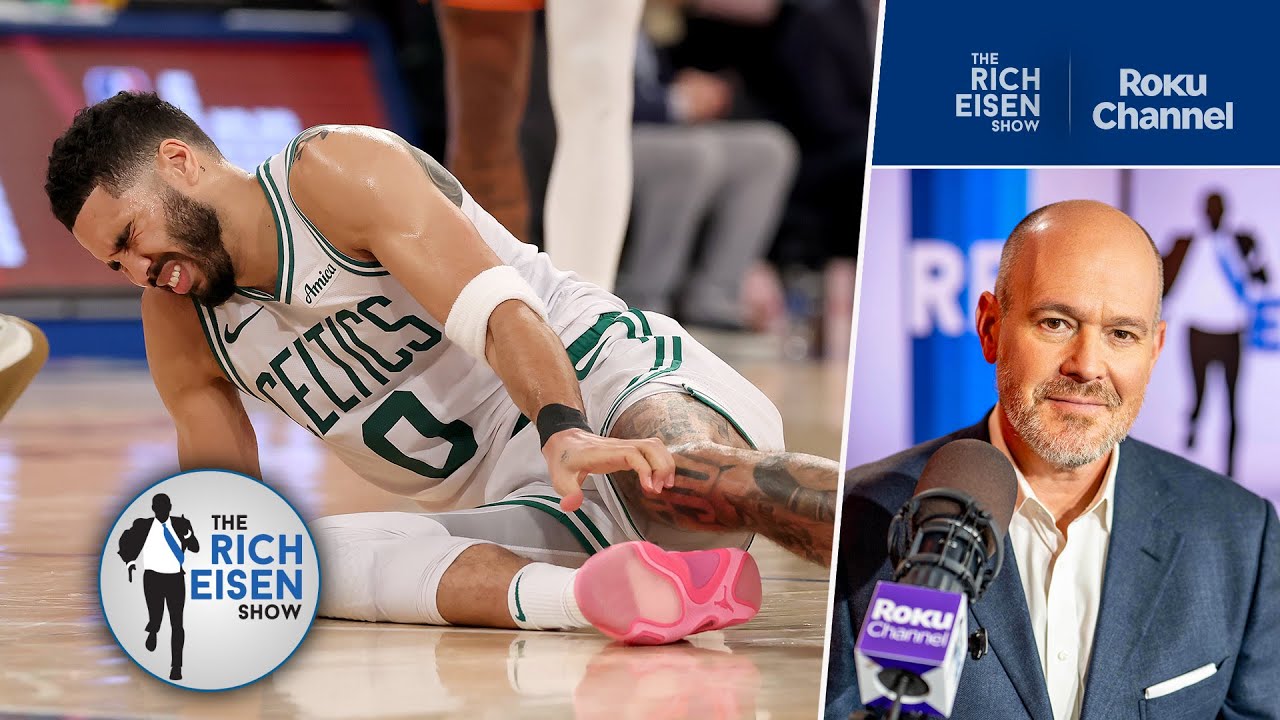 Rich Eisen Reacts to Jayson Tatum’s Stunning Injury in Celtics’ Game 4 Loss to the Knicks