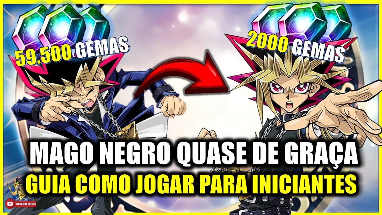 DECK PARA INICIANTES: O DECK MAGO NEGRO VIROU UM DECK META F2P BOM QUASE ZERO GEMAS NO DUEL LINKS