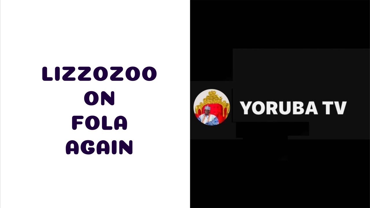 IBOLATUNJASI ‼️LIZZOZOO TUNTI GBANO JE