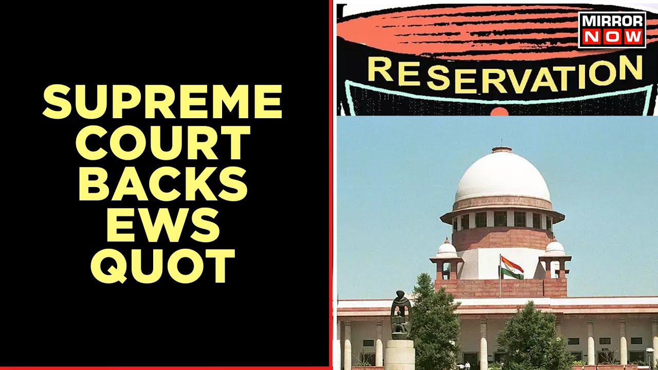Petition Challenges Central Law, Supreme Court Judges Backs EWS Quota | English News