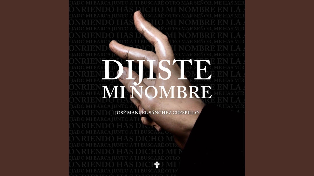 Dijiste mi nombre