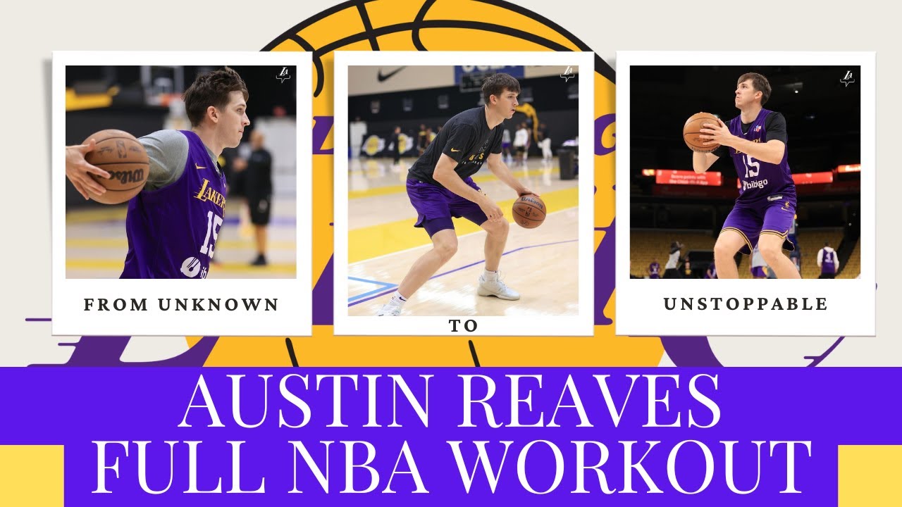 Austin Reaves FULL NBA WORKOUT/TRAINING - From Unknown to Unstoppable #NBA