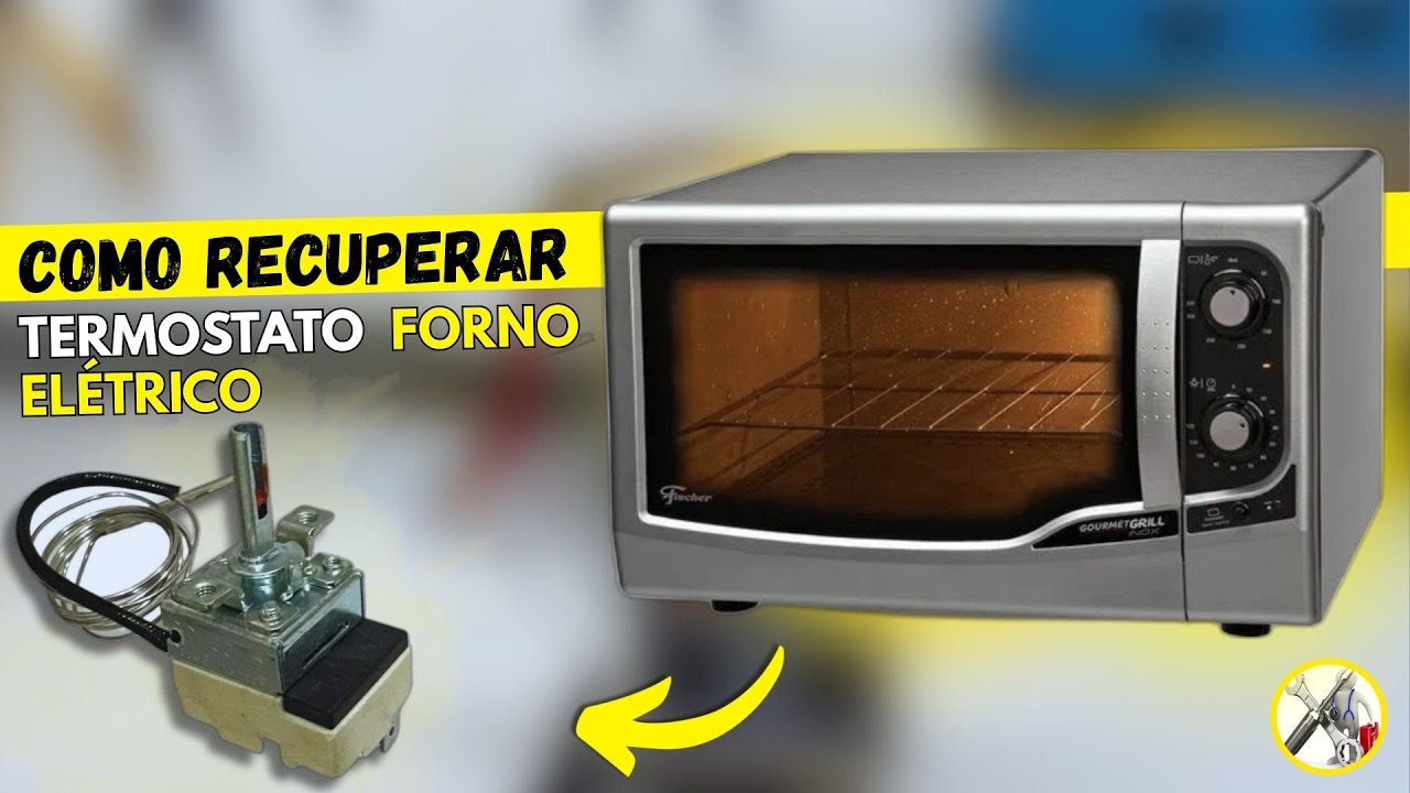 Veja como desmontar e recuperar termostato de forno elétrico com defeito