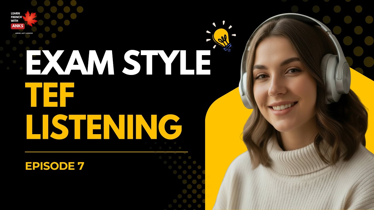 Can you pass this TEF listening test? Episode 7 exam style listening practice!