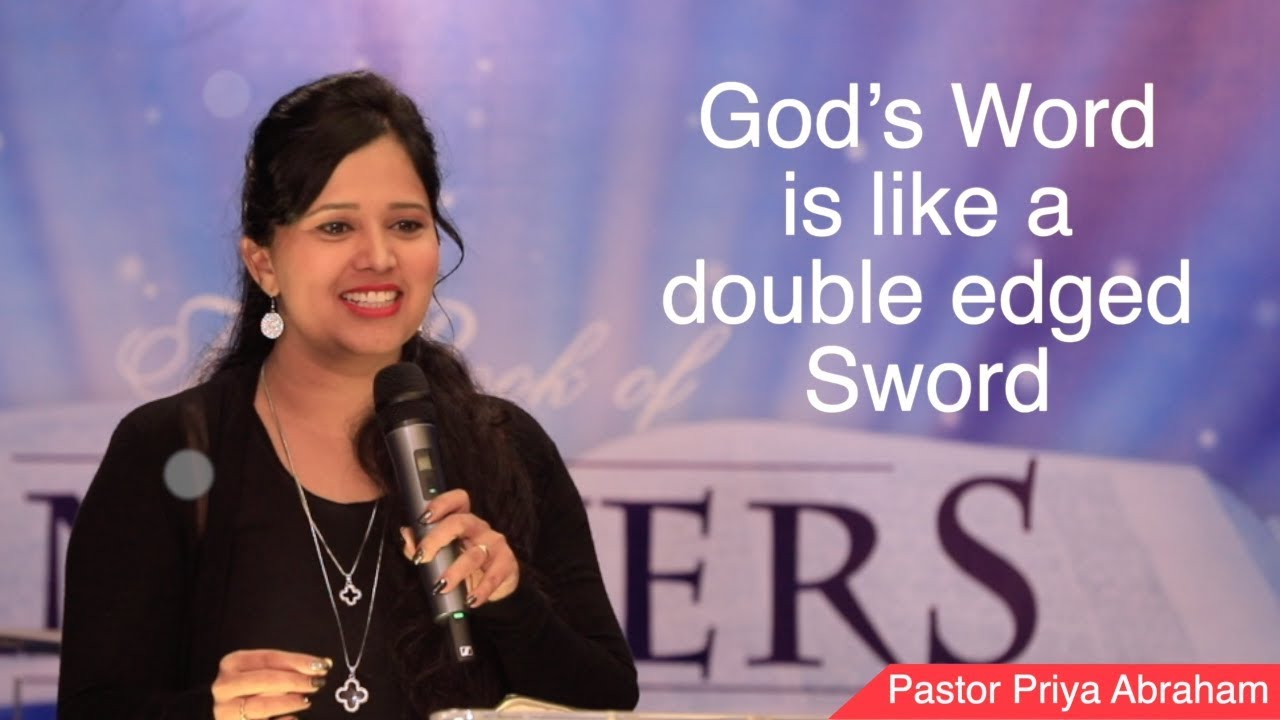 God's Word is like double edged sword(Excerpt) - Pastor Priya Abraham