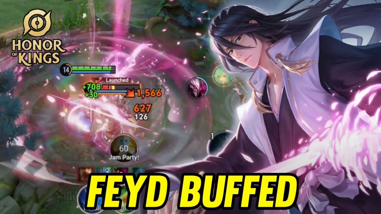 HOK : FEYD BUFFED NEW PATCH - HONOR OF KINGS