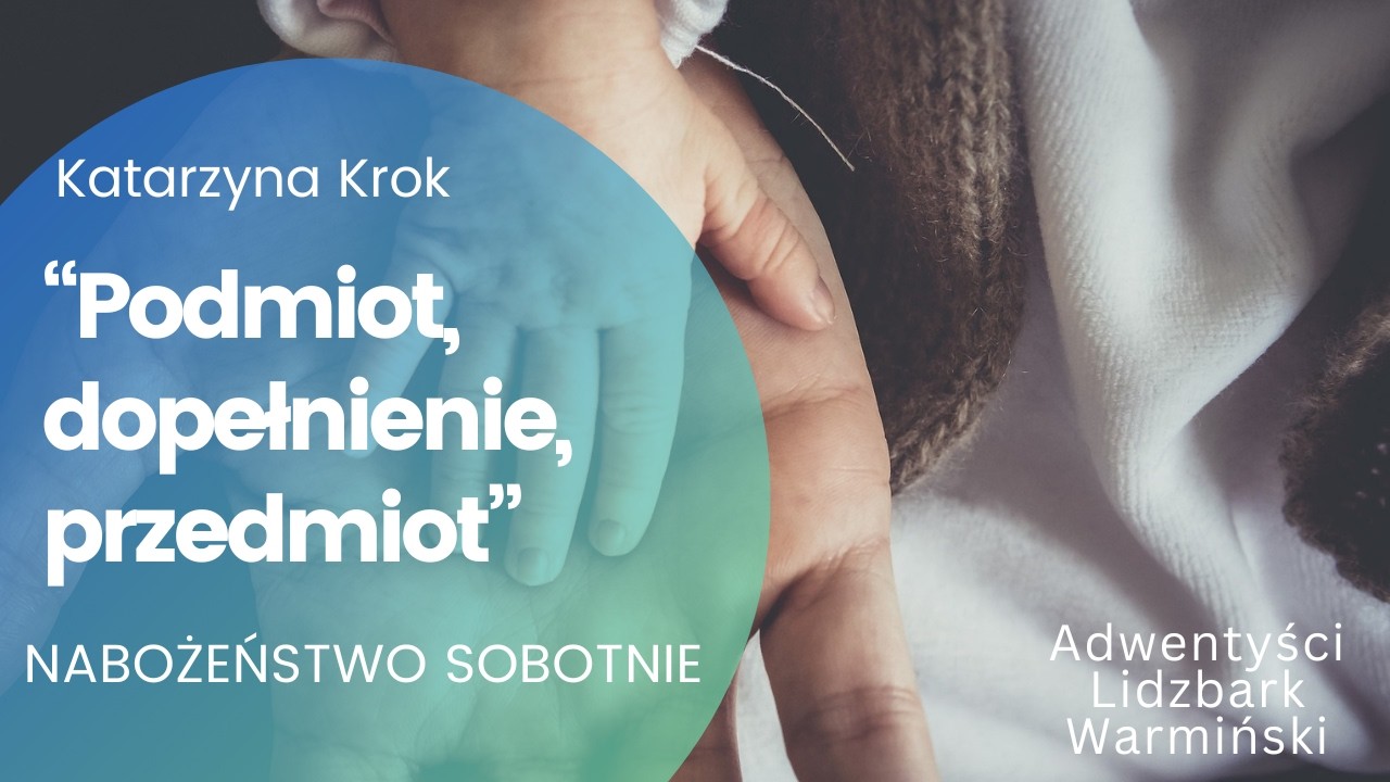 Katarzyna Krok - Podmiot,dopełnienie, przedmiot