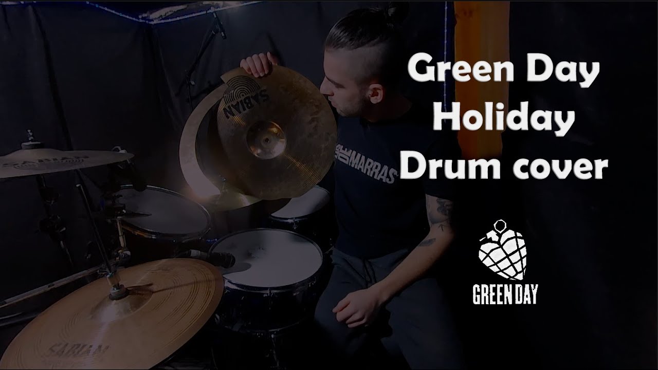 HOLIDAY - GREEN DAY - DRUM COVER