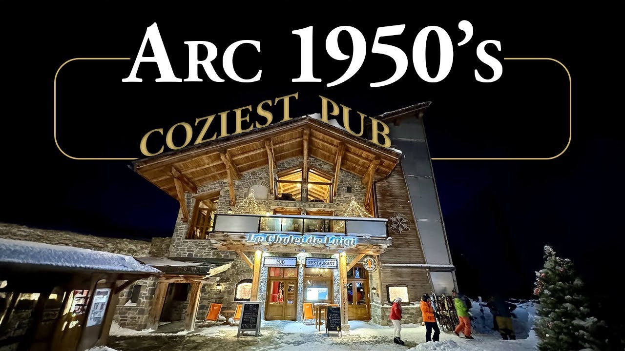 Chalet de Luigi Restaurant & Bar - Arc 1950 Le Village (4K)