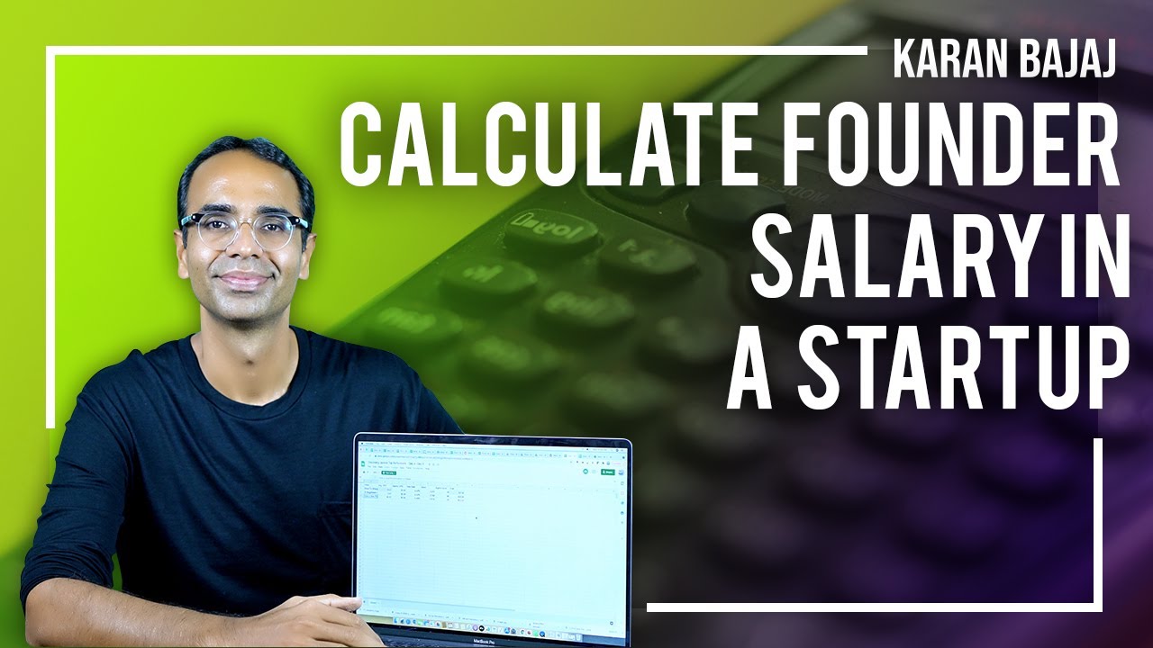 How To Calculate Founder Salary in a StartUp Now | Karan Bajaj