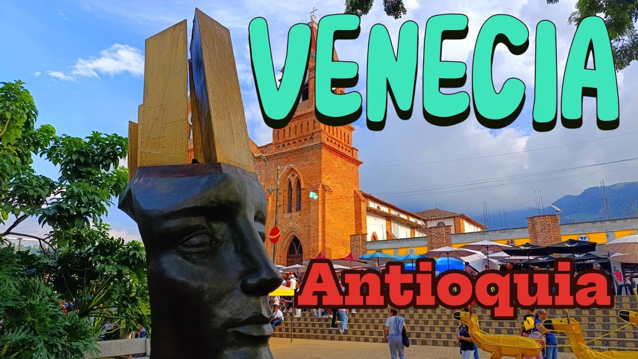 VENECIA ANTIOQUIA naturaleza y cultura por descubrir.