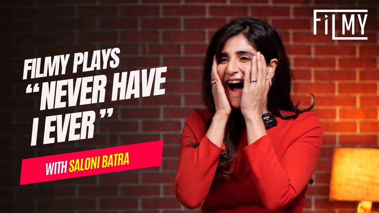 Never Have I Ever Challenge With Saloni Batra! Hilarious Confessions And Fun Moments | Filmy Plays