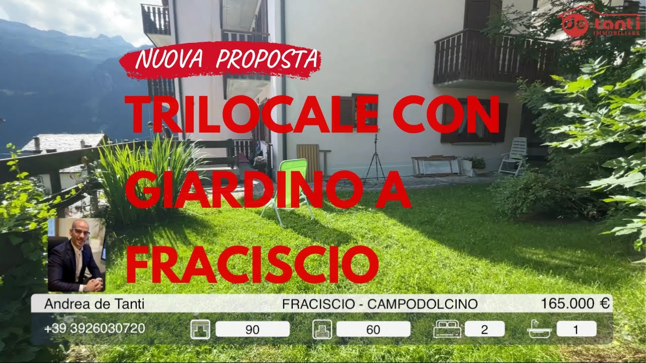 Trilocale a Fraciscio di Campodolcino con giardino