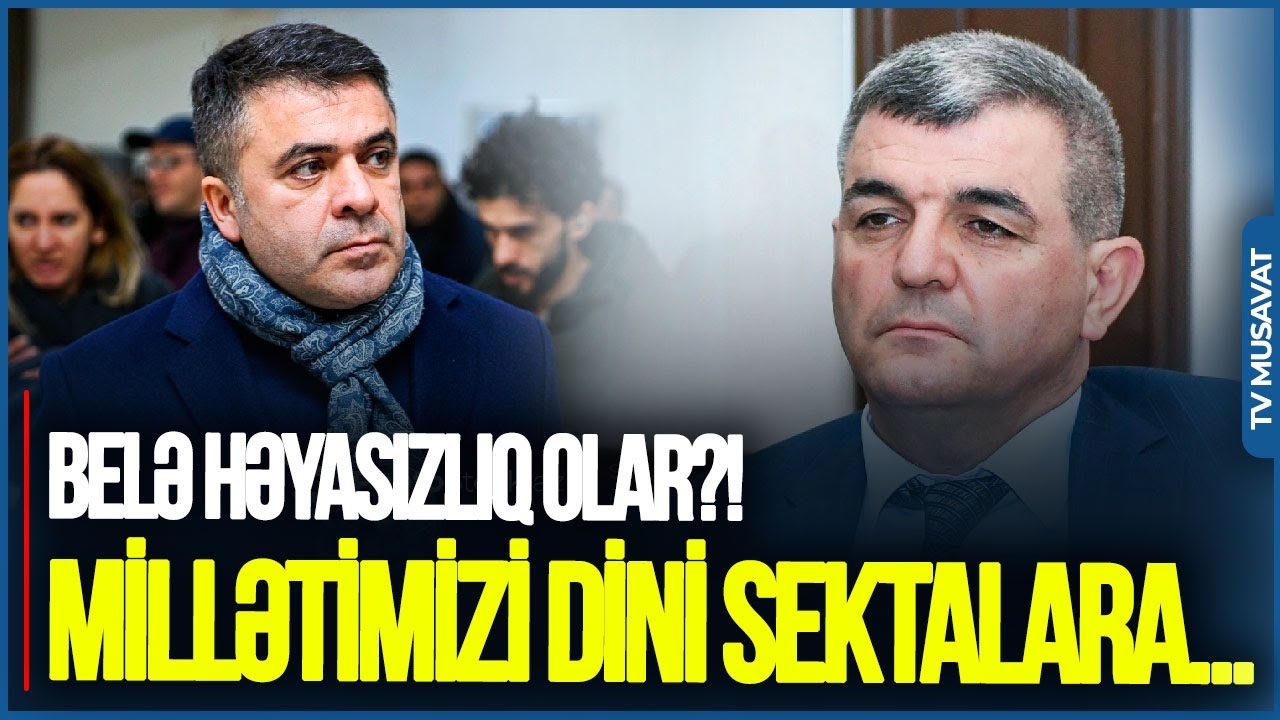 Fazil Mustafa Cabir İmanovdan DANIŞDI: 