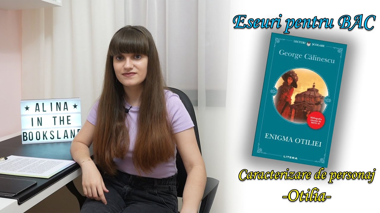Caracterizare de personaj - Otilia || Eseuri pentru BAC