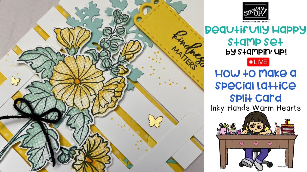 🛑 How to make my Lattice Split Card with Beautifully Happy Set -Stampin' Up! -Inky Hands Warm Hearts