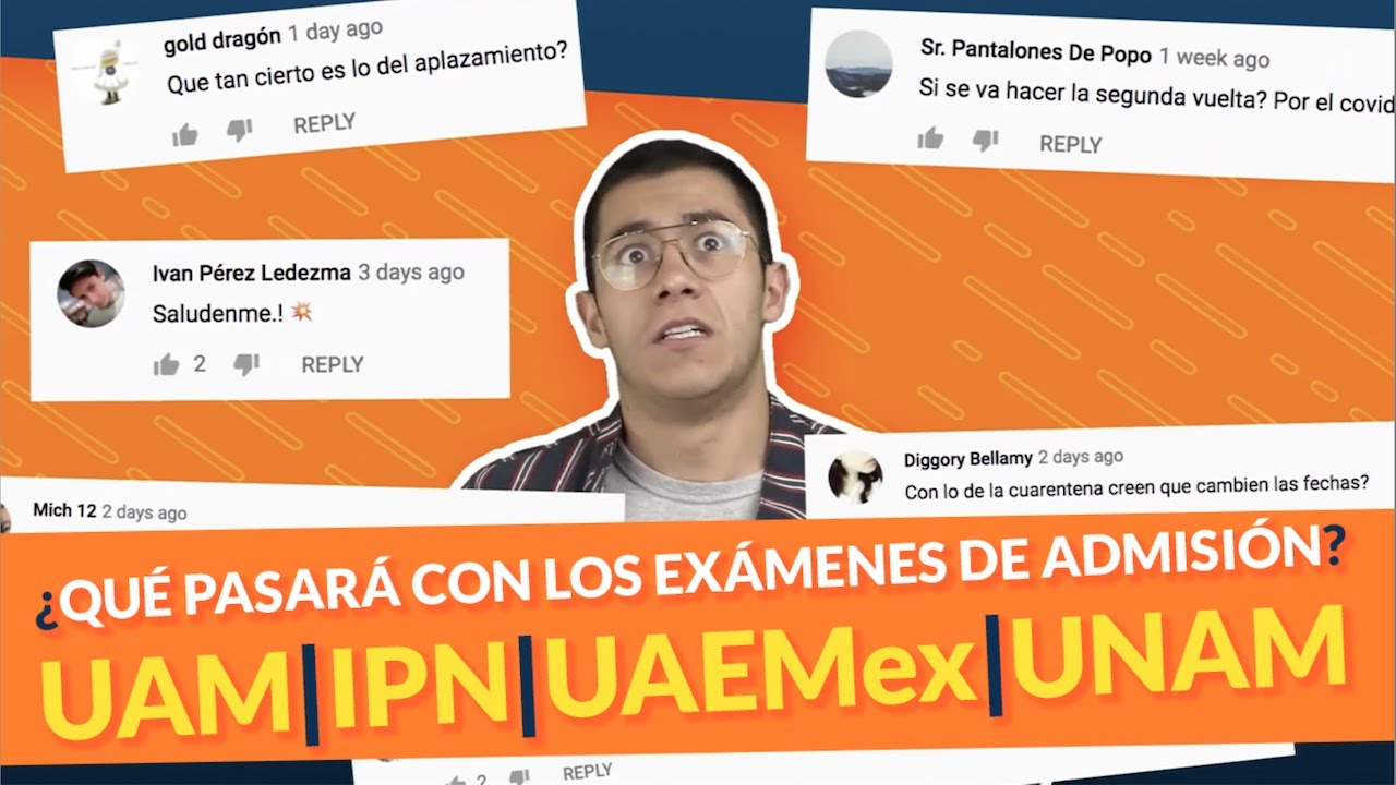 ¿Qué pasará con los exámenes de admisión de la UNAM, UAM, IPN y UAEMex?