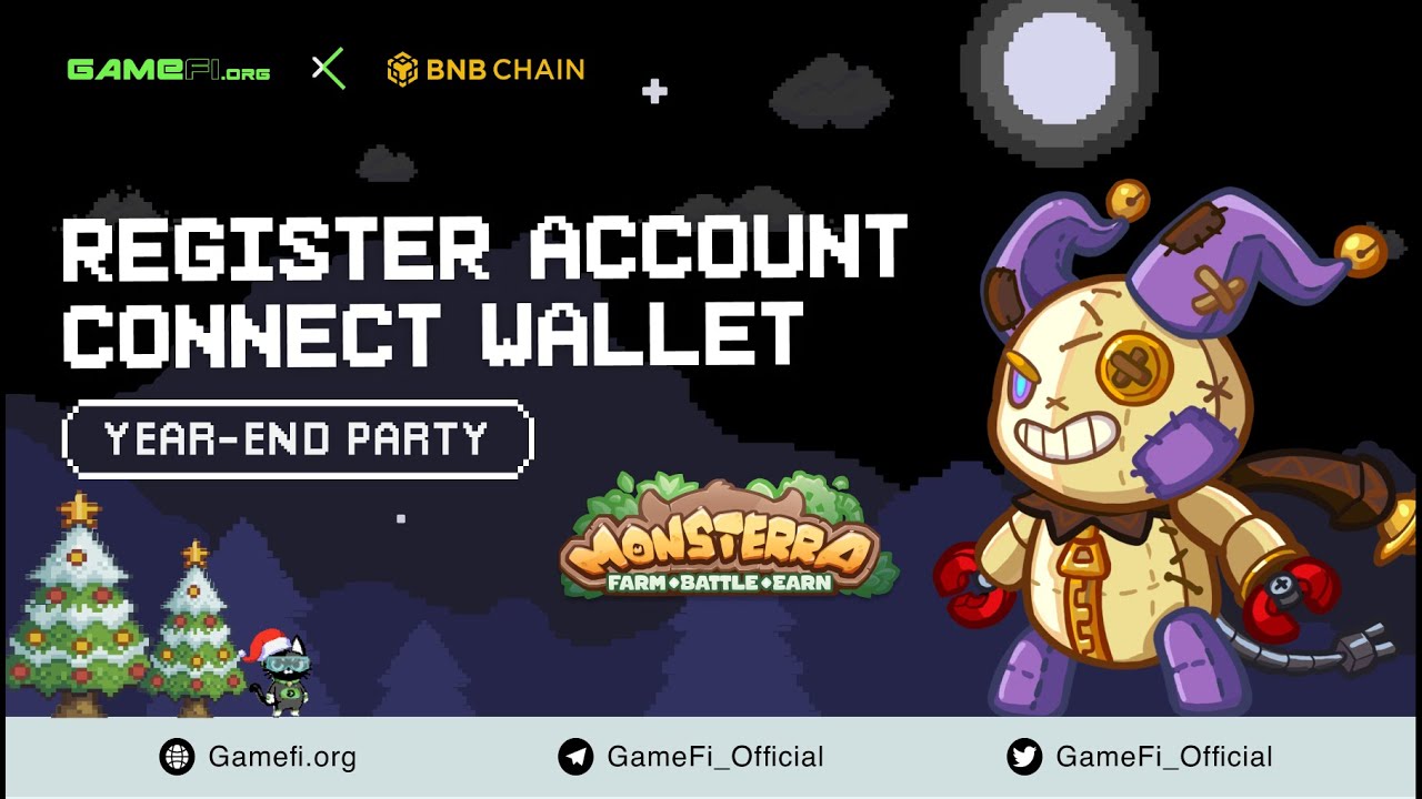 GameFi.org x BNB Chain Year-end Party: How To Register Account & Connect Wallet - Monsterra
