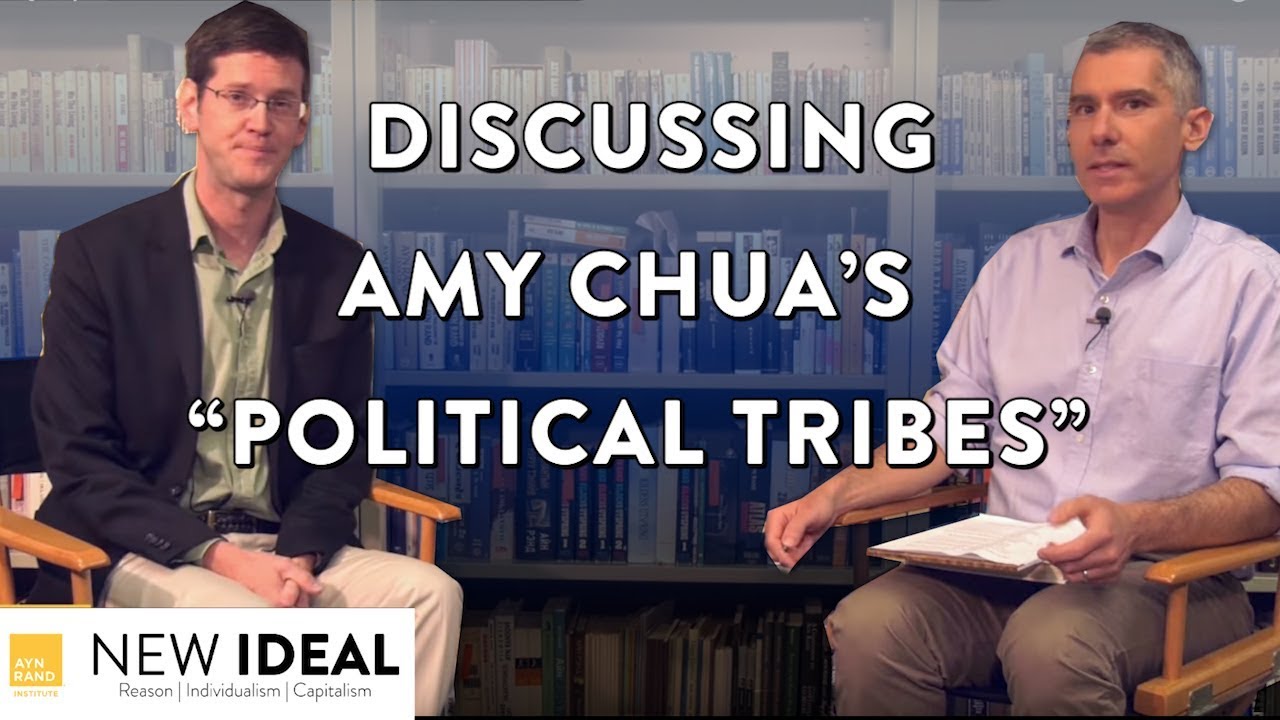 Discussing Amy Chua’s “Political Tribes”