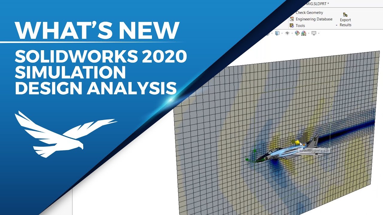 What's New SOLIDWORKS 2020 Simulation Design Analysis