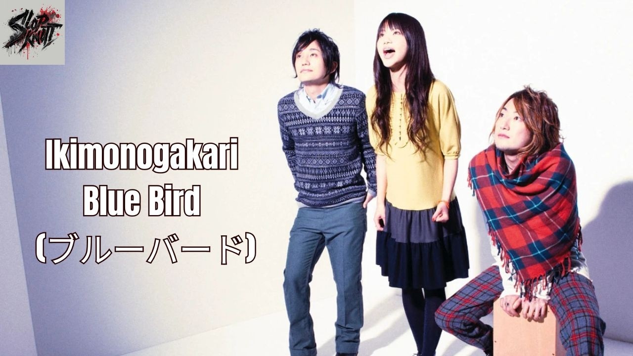 Ikimonogakari - Blue Bird (ブルーバード) | Slopknott Cover
