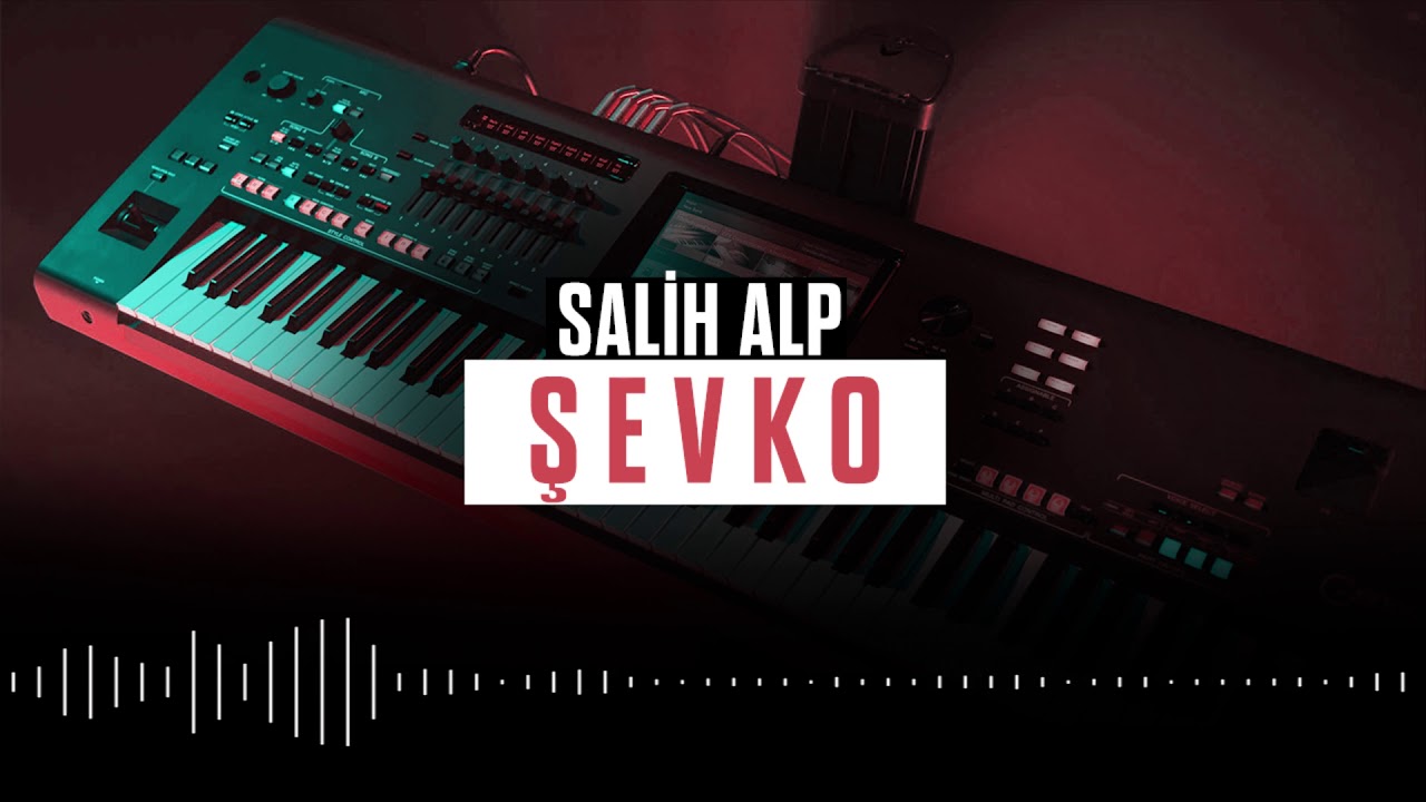 Salih Alp -ŞEVKO (Ezgi Müzik)