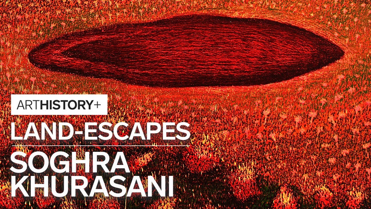 How to Express Female Rage  | Art Explained | LAND-ESCAPES by Soghra Khurasani | ARTHISTORY+