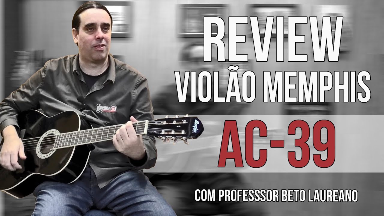 Review Violão Tagima Memphis AC-39 | Com Beto Laureano