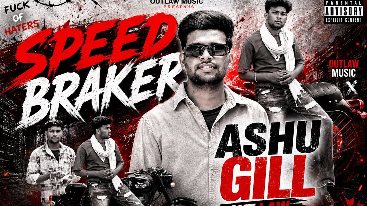 SPEED Breaker |ASHU GILL| OFFICIAL VISUAL VIDEO| NEW PUNJABI song 2025