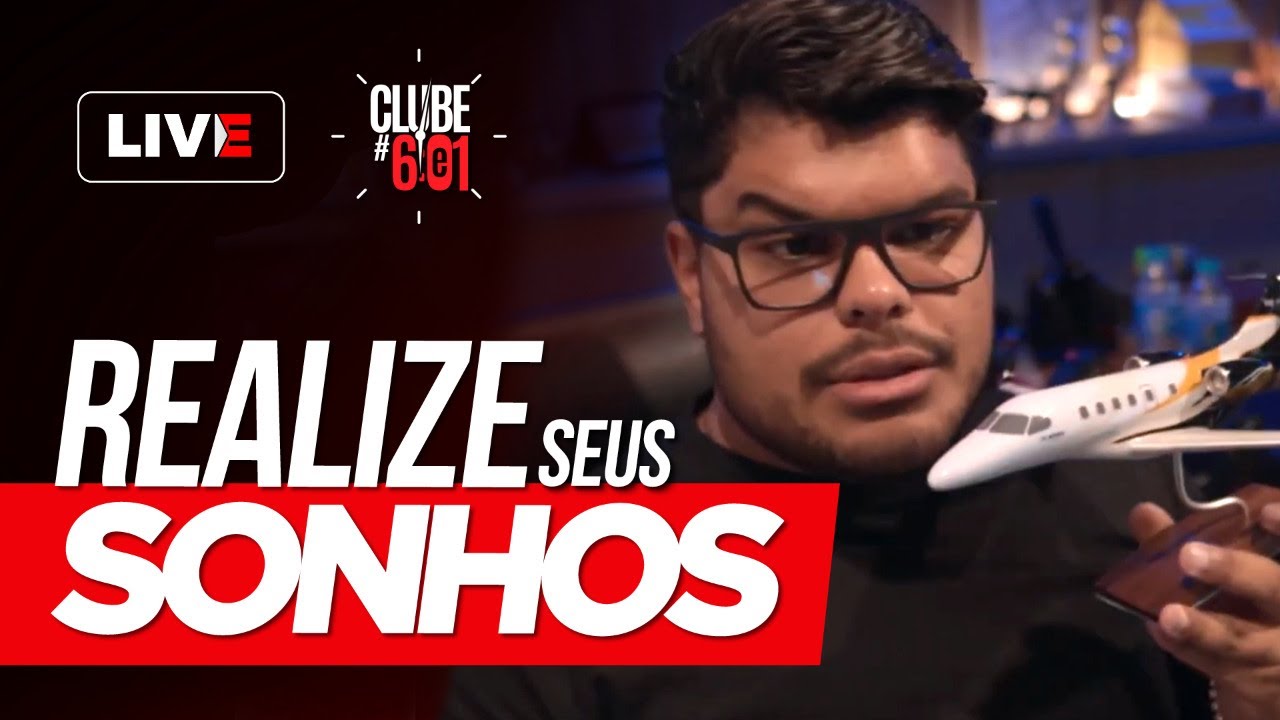 Como REALIZAR seus SONHOS! (COPIE e COLE essa ESTRATÉGIA) - Clube 6e1
