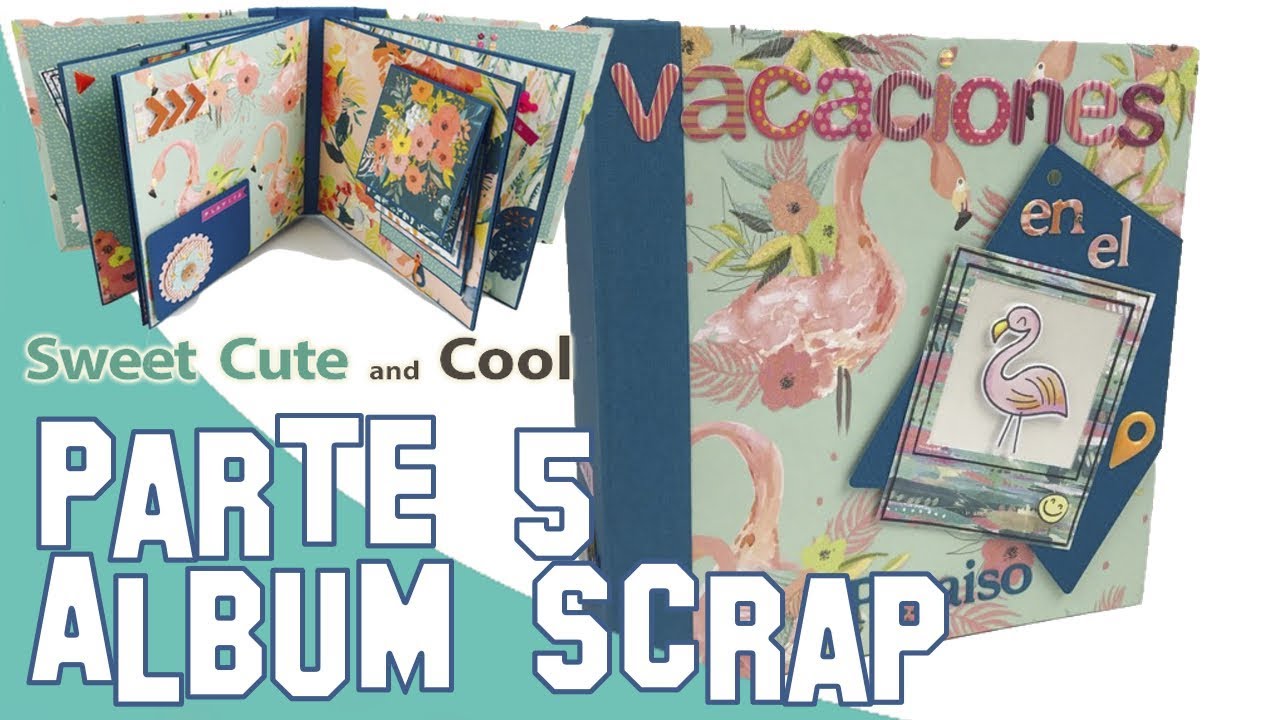 😍Cómo Hacer un Album de Scrapbooking Paso a Paso [Parte 5]😍