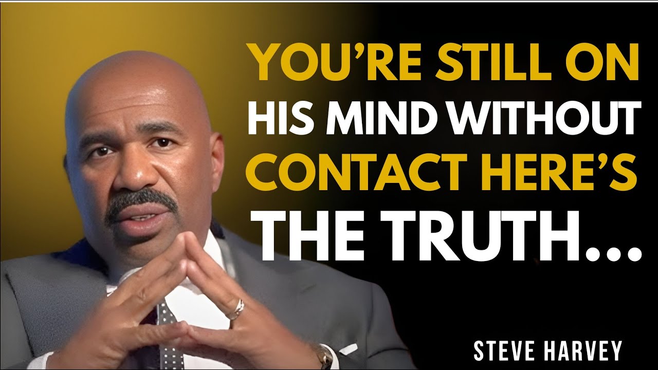 💭 He Still Thinks About You! No Contact Truth Revealed 💔 | Steve Harvey Relationship Advice