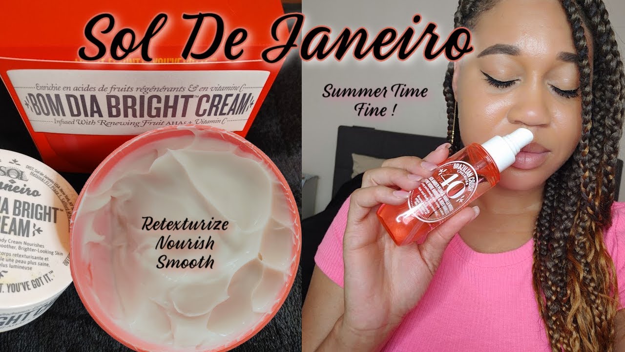 Обзор крема для тела Sol De Janeiro BOM DIA BRIGHT и спрея для тела BRAZILIAN CRUSH CHEIROSA 40 E...