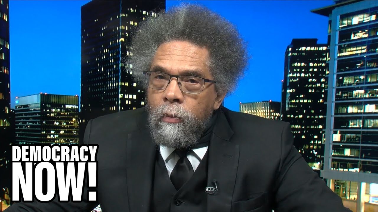Cornel West: Running for President, Ending Ukraine War & Taking on “Corporate Duopoly” of Dems & GOP
