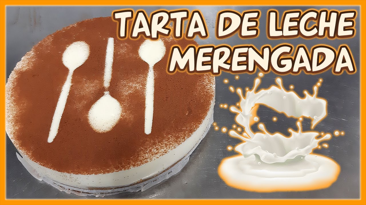 Tarta de Leche Merengada - Sin HORNO y FACILÍSIMO