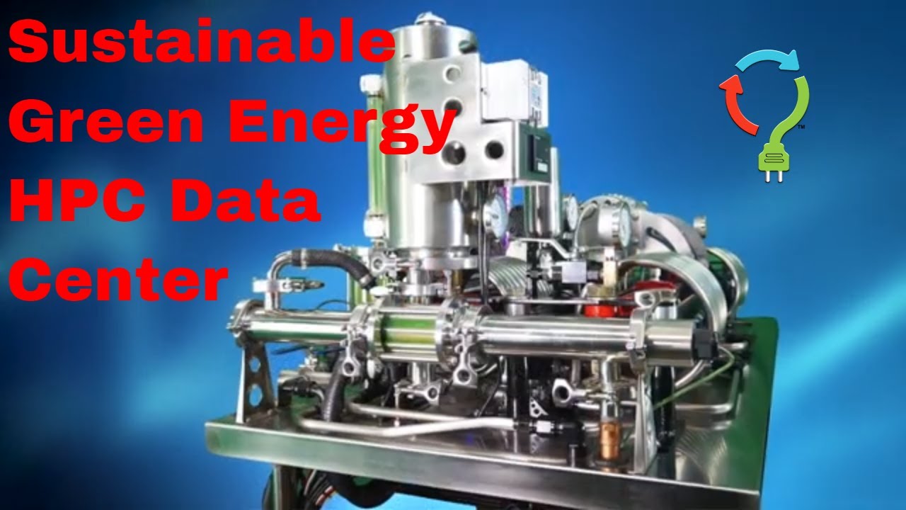 How to build truly off grid, sustainable, green energy HPC data centers