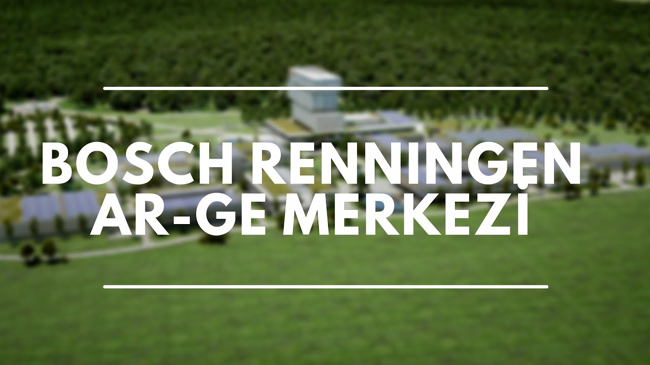 Bosch'un Almanya'daki dev Ar Ge kampüsünü gezdik!