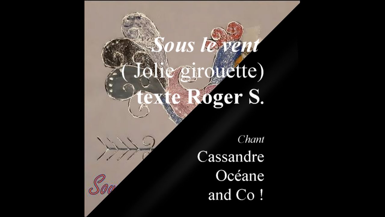 SOUS LE VENT (jolie girouette)
