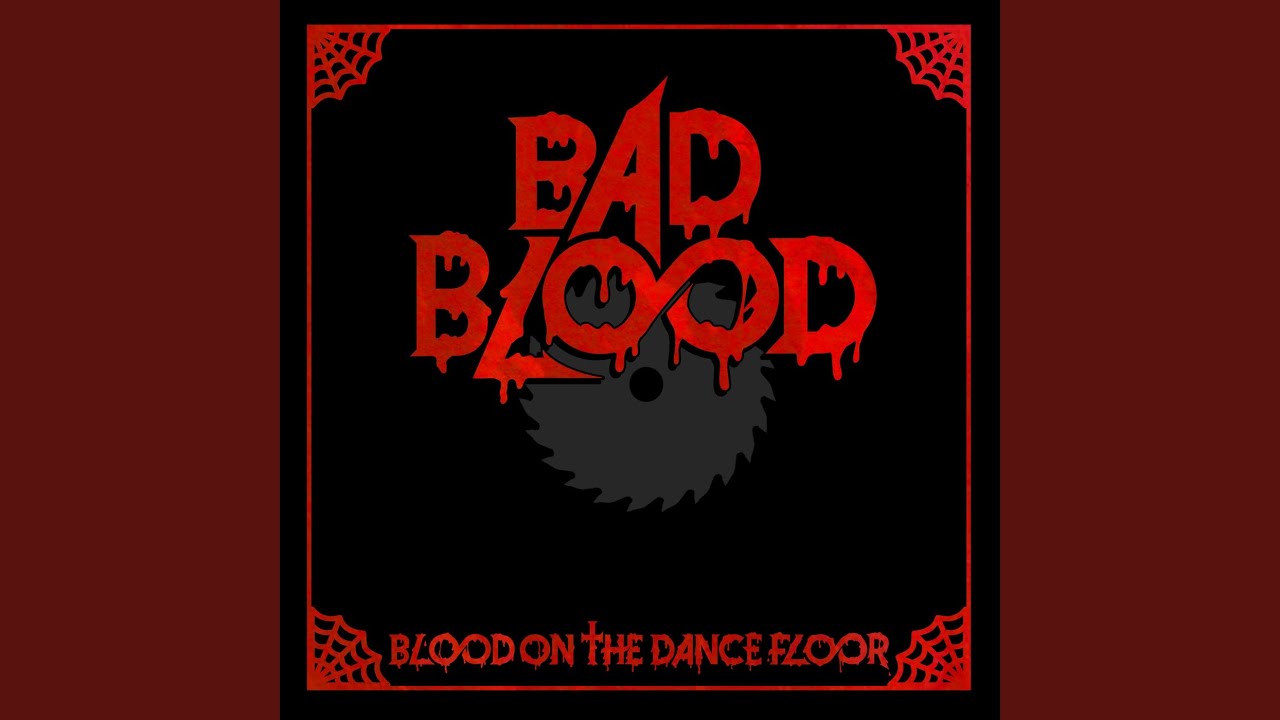 Bad Blood