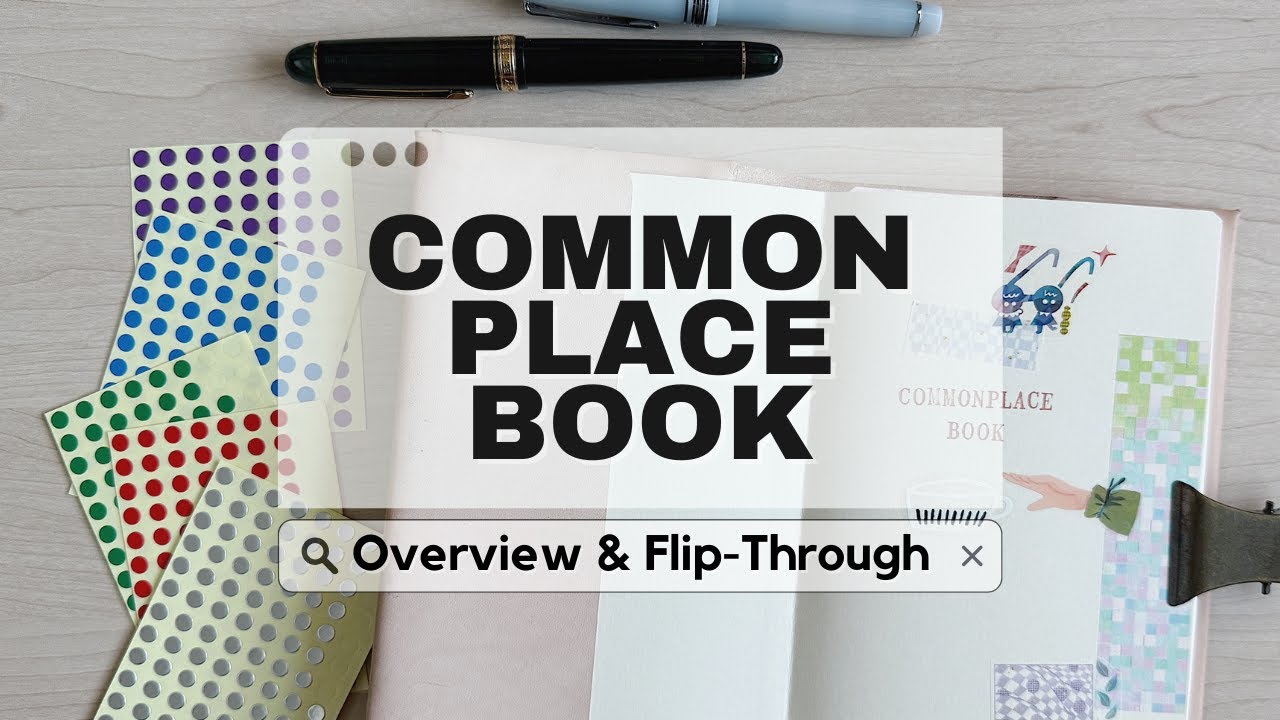 Commonplace Book | Overview & Flip-Through