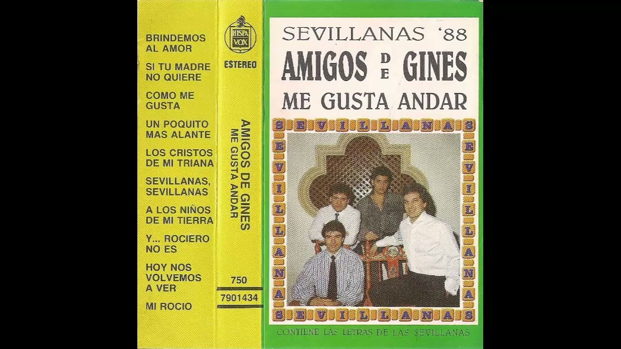 08- Y... ROCIERO NO ES (AMIGOS DE GINES) 1988: ME GUSTA ANDAR