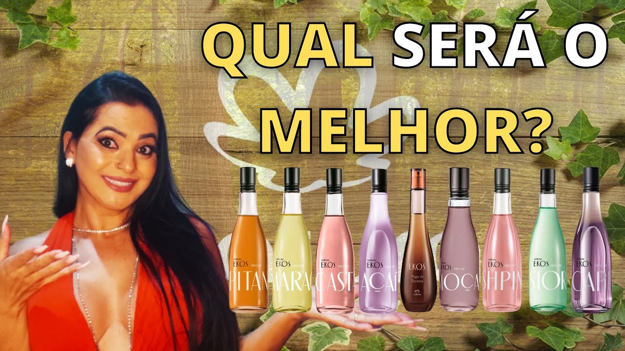 QUAL O MELHOR EKOS FRESCOR? Pitanga,Maracujá,Castanha,Açaí,Moça, Ishpink,Estoraque,Capitiú, M. da F.